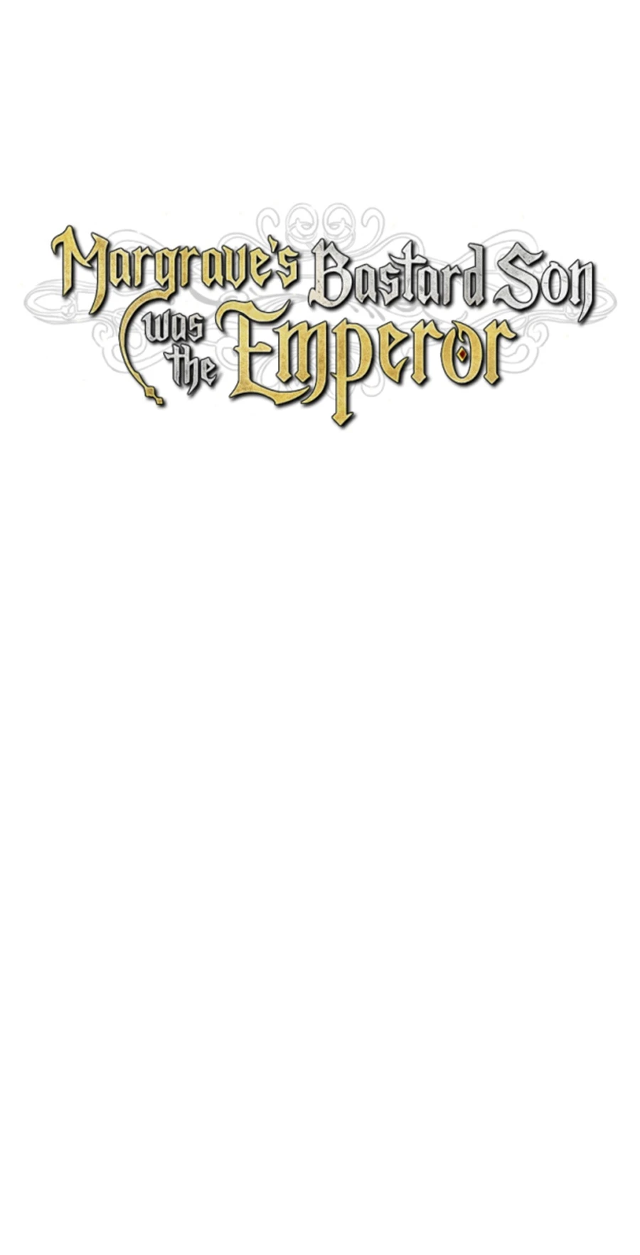 Margrave’s Bastard Son was The Emperor Chapter 121 page 10